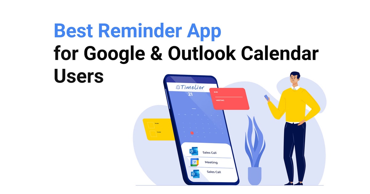 Best Reminder App for Outlook and Google Calendar Users