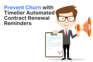 Prevent churn with Timelier Automated Contract Renewal Reminders